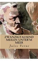Zwanzigtausend Meilen unter'm Meer