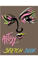 Artsy Sketch Book: Blank Doodle Draw Sketch Books