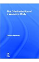 Criminalization of a Woman's Body