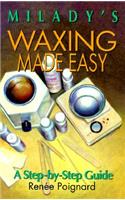 Waxing Made Easy: A Step-By-Step Guide