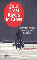 Four Great Rivers to Cross