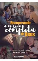 Recuperando a Missão Completa de Deus