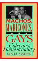 Machos Maricones & Gays