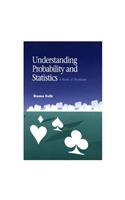 Understanding Probability and Statistics