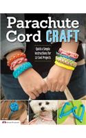 Parachute Cord Craft: Quick & Simple Instructions for 22 Cool Projects