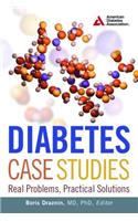 Diabetes Case Studies: Real Problems, Practical Solutions