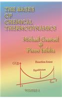 Bases of Chemical Thermodynamics