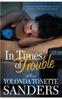 In Times Of Trouble