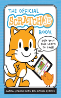The Official Scratch Jr. Book: Help Your Kids Learn to Code
