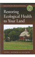Restoring Ecological Health to Your Land