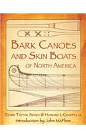 Bark Canoes and Skin Boats of North America