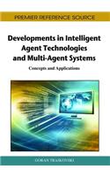 Developments in Intelligent Agent Technologies and Multi-Agent Systems