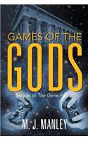 Games of the Gods! Sequel to The Gene Factor