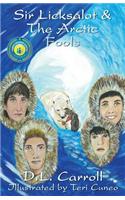 Sir Licksalot & the Arctic Fools