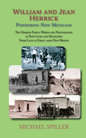 William and Jean Herrick, Pioneering New Mexicans