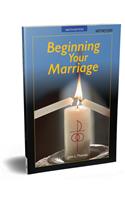 Beginning Your Marriage