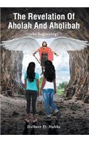 The Revelation Of Aholah And Aholibah