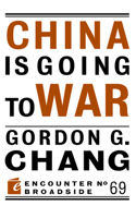 China Is Going to War