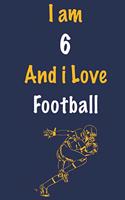 I am 6 And i Love Football
