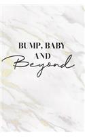 Bump, Baby And Beyond