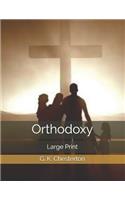 Orthodoxy: Large Print