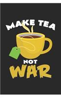 Make tea not war: 6x9 Tea - blank with numbers paper - notebook - notes