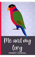 Me and My Lory Parrot Journal