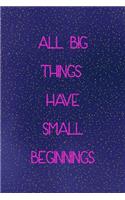 All big things have small beginnings