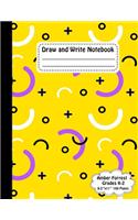 Draw and Write Notebook: Grades K-2 - Primary Composition Notebook with Picture Space - 8.5 in x 11 in, 21.59 x 27.94 cm - 100 Pages(1 Write and Draw with Amber)