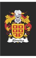 Almeida: Almeida Coat of Arms and Family Crest Notebook Journal (6 x 9 - 100 pages)