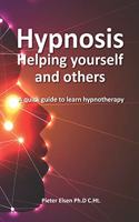 Hypnosis to help yourself and others