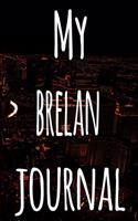 My Brelan Journal: The perfect gift for the fan of gambling in your life - 365 page custom made journal!