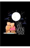 I love you to the moon and back: 6x9 VALENTINE - grid - squared paper - notebook - notes