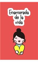 Enamorada de la vida (Spanish Edition)