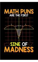Math Puns Are The First Sine Of Madness