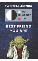 2020 & 2021 Two-Year Daily Planner Gift For Best Friend - Funny Yoda Quote Appointment Book - Two Year Weekly Agenda Notebook