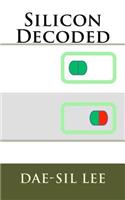 Silicon Decoded