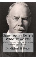 Sermons by Smith Wigglesworth