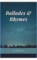 Ballades & Rhymes