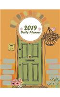2019 Daily Planner: Daily Weekly and Monthly, Yearly Calendar Planner, Daily Weekly Monthly Planner, Organizer, Agenda and Calendar 242 Pages Large 8.5 X 11