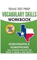 TEXAS TEST PREP Vocabulary Skills Workbook Homographs & Homophones