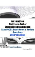WASHINGTON Real Estate Broker State License Examination ExamFOCUS Study Notes & Review Questions