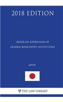 Order on Supervision of General Book-Entry Institutions (Japan) (2018 Edition)
