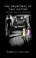 The Hauntings of Two Sisters