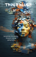Trini's Blues