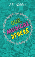 Our Musical Sphere