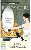 Ruddy Gore: (Phryne Fisher Mysteries (Audio))