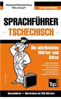 Sprachführer Deutsch-Tschechisch und Mini-Wörterbuch mit 250 Wörtern: (280 German Collection)