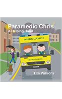 Paramedic Chris: A Helping Hand