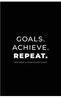 2019-2020 2-Year Pocket Diary; Goals. Achieve. Repeat.